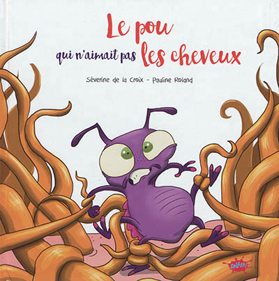 - POU QUI N'AIMAIT PAS LES CHEVEUX (LE) - POU QUI N'AIMAIT PAS LES CHEVEUX (LE)